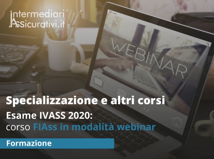 Esame IVASS 2020: corso FIAss in modalità webinar